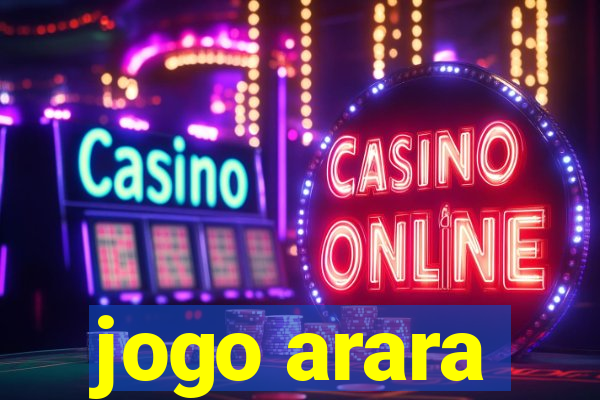 jogo arara